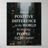Maak een positief verschil" Inspirerend muurkunst Poster (Voorkant)