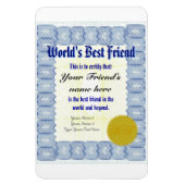 Maak een 's werelds beste vriend certificaat magneet (Verticaal)
