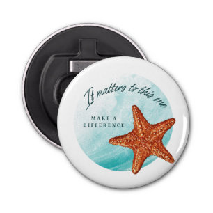 Maak een verschil, Starfish Story. Button Flesopener