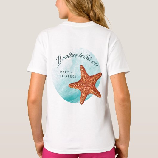 Maak een verschil, Starfish Story. T-shirt (Achterkant)
