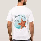 Maak een verschil, Starfish Story. T-shirt (Achterkant)