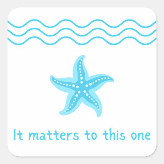 Maak een verschil, Starfish Story. Vierkante Sticker (Voorkant)