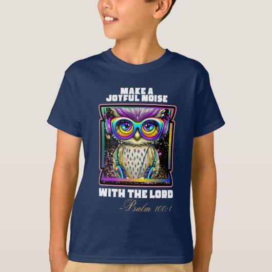 Maak een vreugdevolle ruis Christelijk geloof T-shirt (Voorkant)