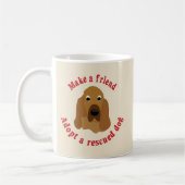 Maak een vriend - bloedhond koffiemok (Links)