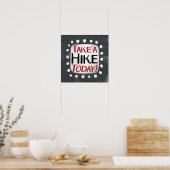 Maak een wandeling vandaag Poster Wall Art (Keuken)