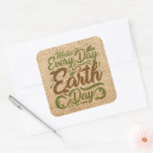 Maak elke dag aarde - vierkante Stickers, glanzend Sticker (Envelop)