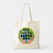 Maak elke dag de Dag van de Aarde, bewustzijn van Tote Bag (Achterkant)