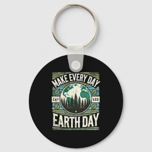 Maak elke dag Earth Day T-shirt Sleutelhanger