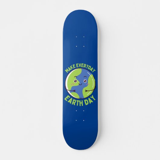 MAAK ELKE DAG EARTHDAG DE planeet grappig Persoonlijk Skateboard (Voorkant)
