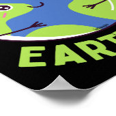 MAAK ELKE DAG EARTHDAG DE planeet grappig Poster (Hoek)
