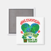 Maak elke dag plein op de Aarde Magneet (Voorkant / Achterkant)