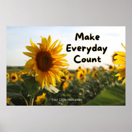"Maak elke dag tellen" Positieve citaten muurkunst Poster