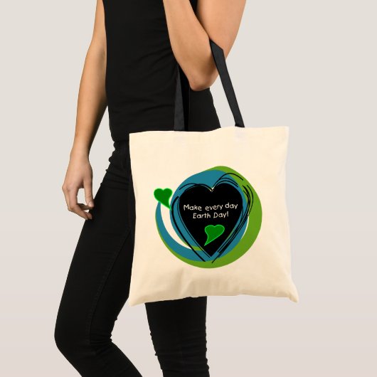 Maak Elke Dag van de Aarde van de Dag Tote Bag (Voorkant (product))