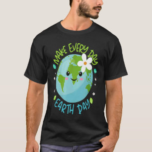 Maak elke dag weer de aarde schoon en bespaar de o t-shirt