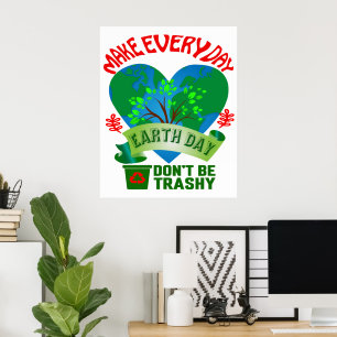 Maak elke dag weer een grote dag op aarde poster