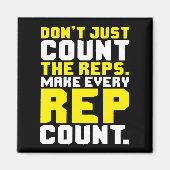 Maak elke Rep Count - Workout Motivatie Magneet (Voorkant)
