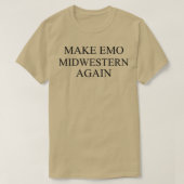 Maak Emo opnieuw Midwest T-shirt (Design voorkant)