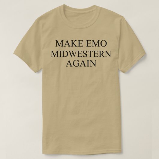 Maak Emo opnieuw Midwest T-shirt (Design voorkant)
