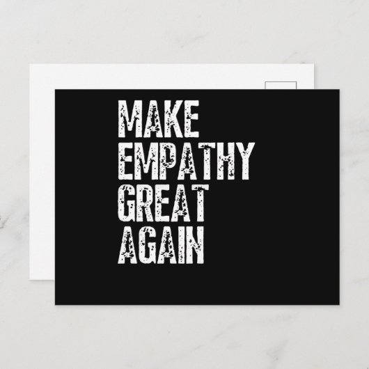 Maak empathie weer geweldig in politiek opzicht briefkaart (Voorkant / Achterkant)