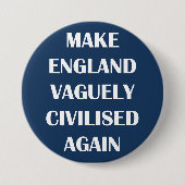 Maak Engeland weer vaag beschaafd Ronde Button 7,6 Cm (Voorkant)