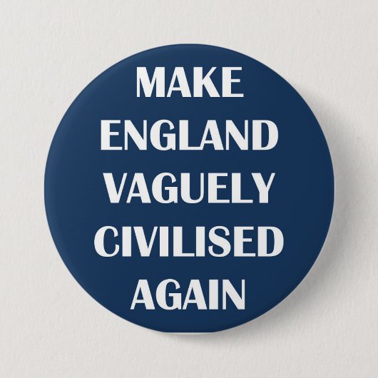 Maak Engeland weer vaag beschaafd Ronde Button 7,6 Cm (Voorkant)