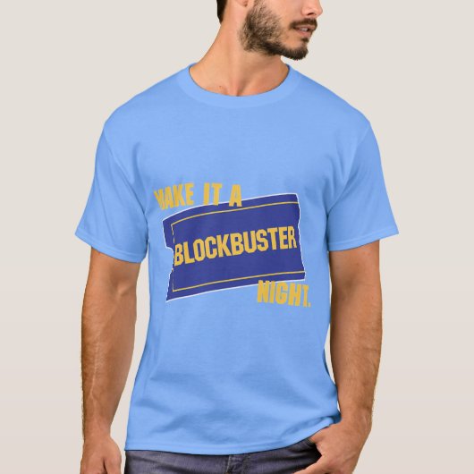 Maak er een blockbuster avond van t-shirt (Voorkant)
