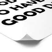 Maak er een goede dag van | Inspirerend gedachte Poster (Hoek)