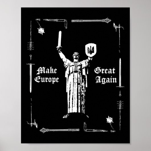 Maak Europa weer Groot Oekraïne Moederland Standbe Poster (Voorkant)
