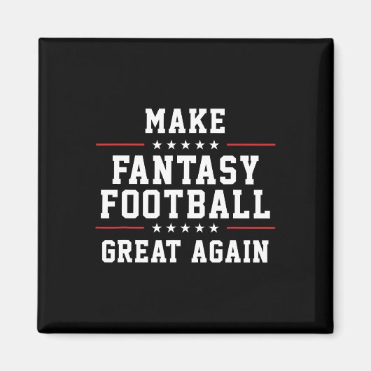 Maak Fantasy Football weer geweldig Magneet (Voorkant)