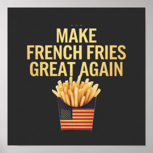 Maak Franse Frieten Opnieuw Groot Lekker Grappig Poster