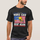 Maak gasprijzen weer geweldig Funny Fuel Gas Price T-shirt (Voorkant)