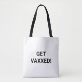 Maak gebruik van Vaxxed black aangepaste tekst min Tote Bag (Voorkant)