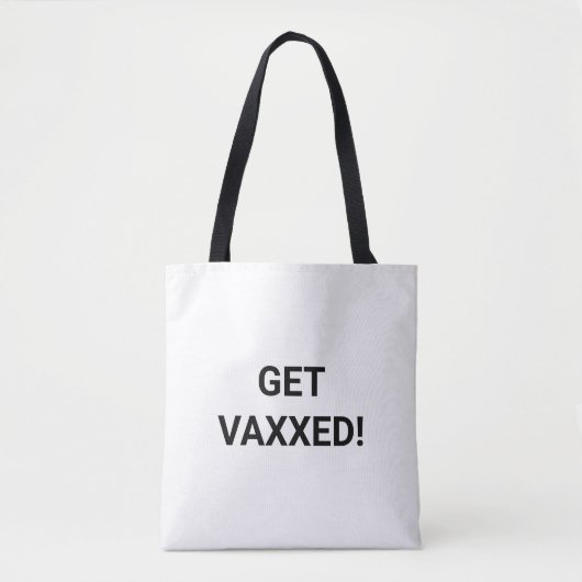 Maak gebruik van Vaxxed black aangepaste tekst min Tote Bag (Voorkant)