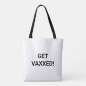 Maak gebruik van Vaxxed black aangepaste tekst min Tote Bag (Achterkant)