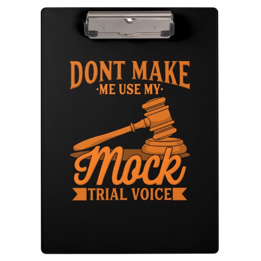 Maak geen advocaat Mijn proefstem van het Mock geb Klembord (Voorkant)