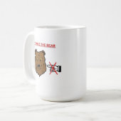 Maak geen beer. koffiemok (Voorkant links)