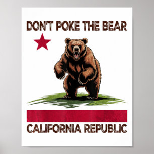 Maak geen gebruik van het Beer California Republic Poster