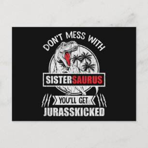 Maak geen grappen met Sistersaurus - Grappig cadea Briefkaart
