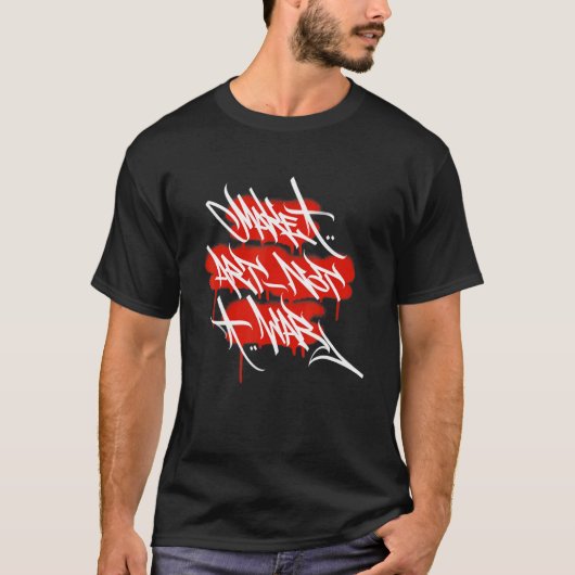 Maak geen oorloggraffiti t-shirt (Voorkant)