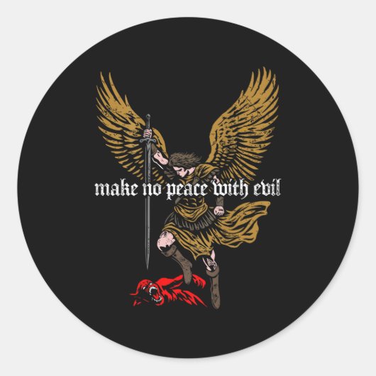 Maak geen vrede met het kwaad aartsengel Michael o Ronde Sticker (Voorkant)