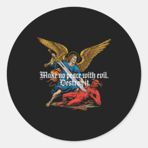 Maak Geen Vrede Met Kwaad Aartsengel Michael Jezus Ronde Sticker