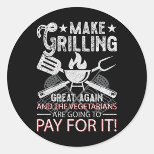 Maak Grillen Groot Opnieuw Trump Bbq Pit Master Gr Ronde Sticker