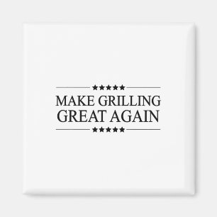 Maak grillen weer geweldig grappig cadeau voor BBQ Magneet