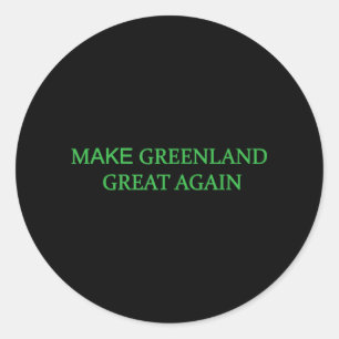 Maak Groenland Groot Weer Groene Trump Meme Mannen Ronde Sticker