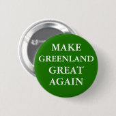"MAAK GROENLAND WEER GROOT" Knop Ronde Button 5,7 Cm (Voorkant /achterkant)
