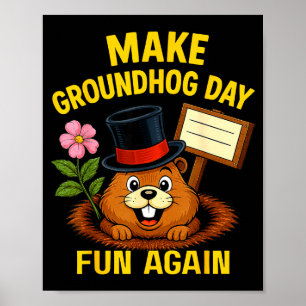 Maak Groundhog Day weer leuk Funny Groundhog-liefh Poster