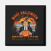 Maak Halloween Spooky Again Grappig Trump Hallowee Magneet (Voorkant)