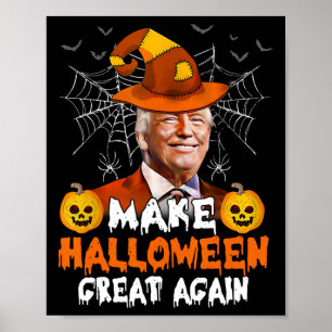 Maak Halloween weer geweldig Grappig Trump Jack O  Poster