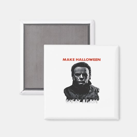 Maak Halloween weer geweldig - Scary Horror Hallow Magneet (Voorkant / Achterkant)