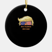 Maak Halloween weer geweldig - Trumpkin Design Keramisch Ornament (Voorkant)